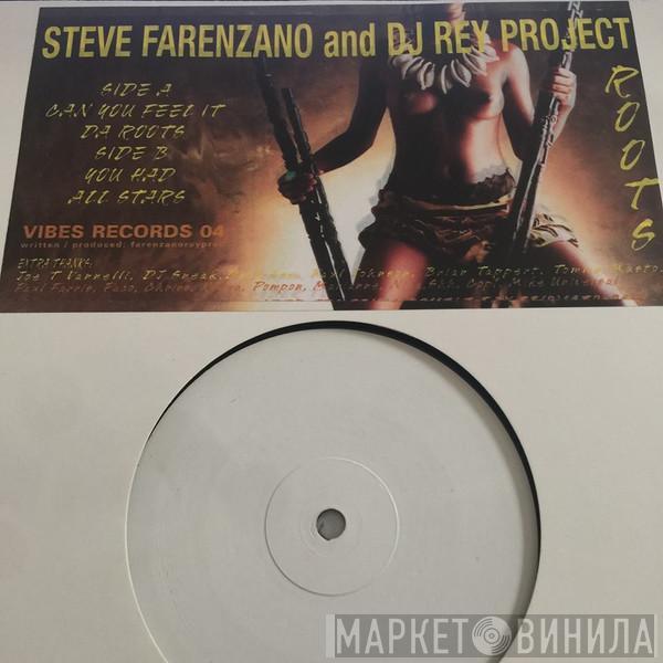 Steve Farenzano, DJ Rey Project - Roots