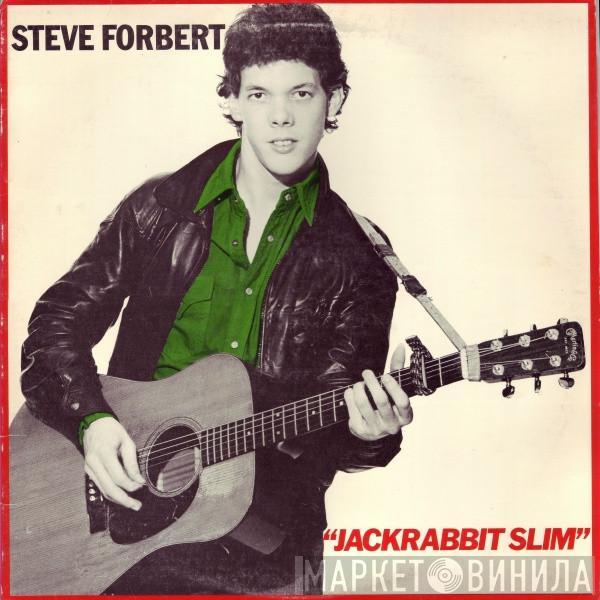 Steve Forbert - Jackrabbit Slim