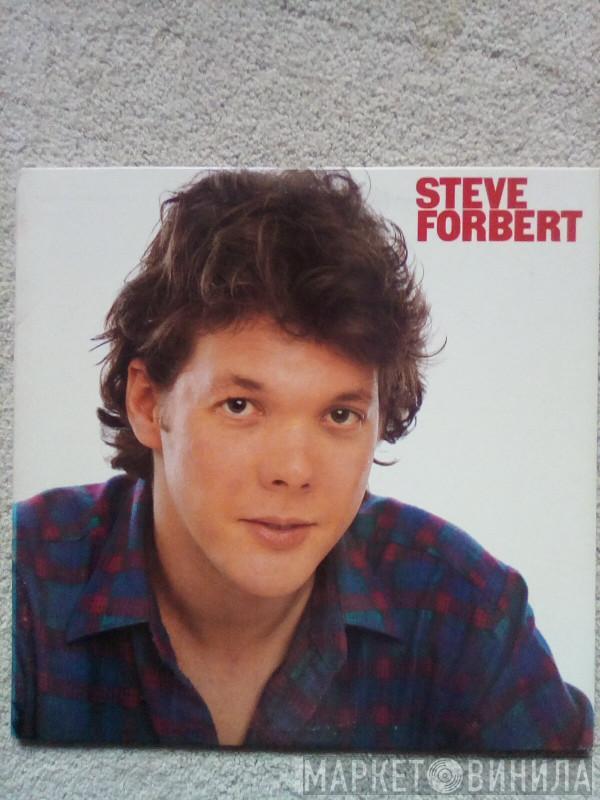 Steve Forbert - Steve Forbert