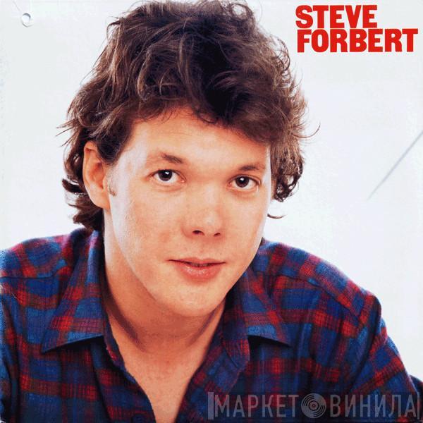 Steve Forbert - Steve Forbert