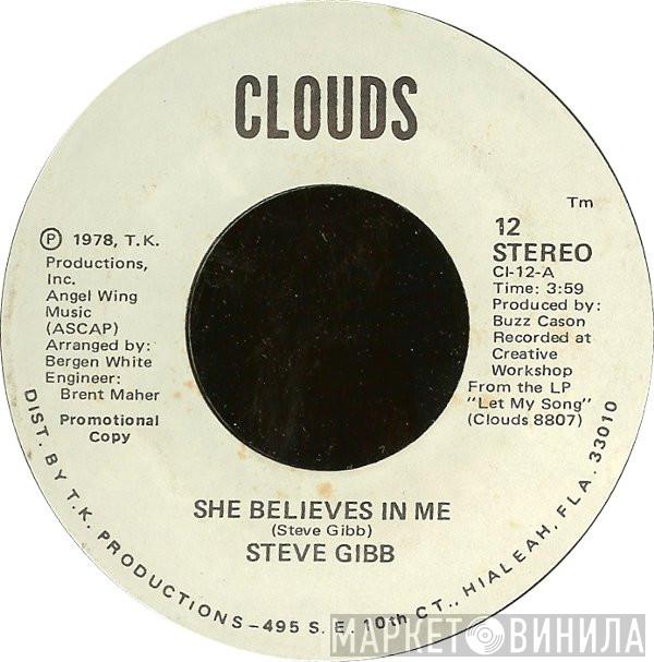  Steve Gibb  - She Believes In Me