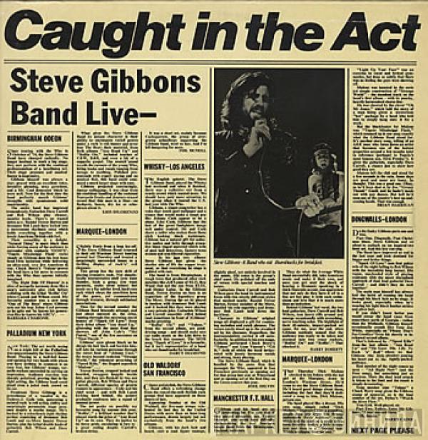 Steve Gibbons Band - Caught In The Act