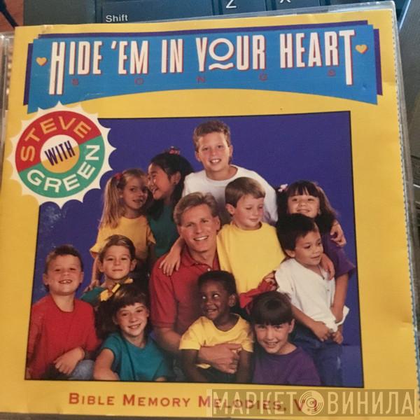 Steve Green  - Hide 'Em In Your Heart (Songs With Steve Green)