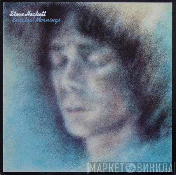 Steve Hackett - Spectral Mornings