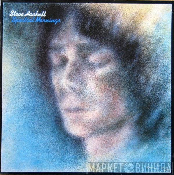  Steve Hackett  - Spectral Mornings