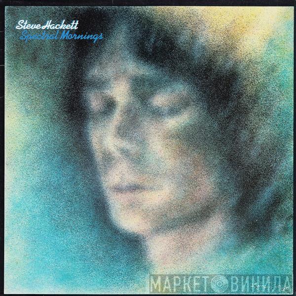  Steve Hackett  - Spectral Mornings