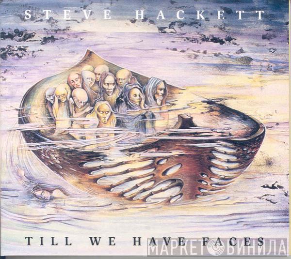 Steve Hackett - Till We Have Faces