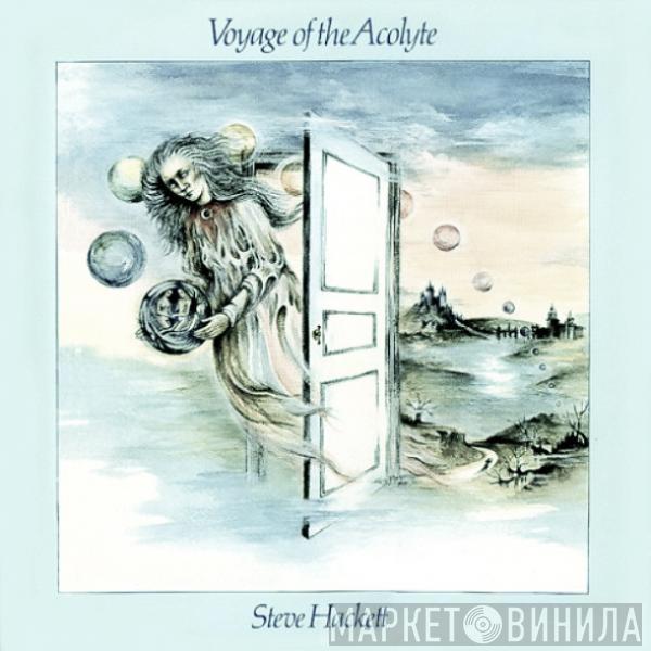  Steve Hackett  - Voyage Of The Acolyte