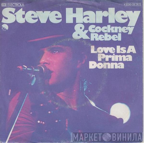 Steve Harley & Cockney Rebel  - Love Is A Prima Donna
