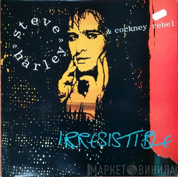 Steve Harley - Irresistible