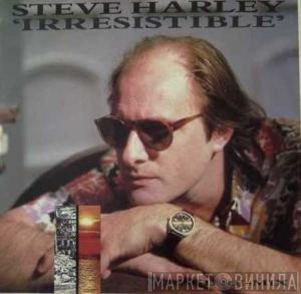  Steve Harley  - Irresistible