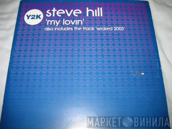 Steve Hill - My Lovin