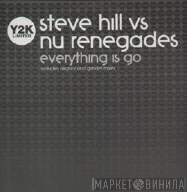 Steve Hill, Nu-Renegades - Everything Is Go