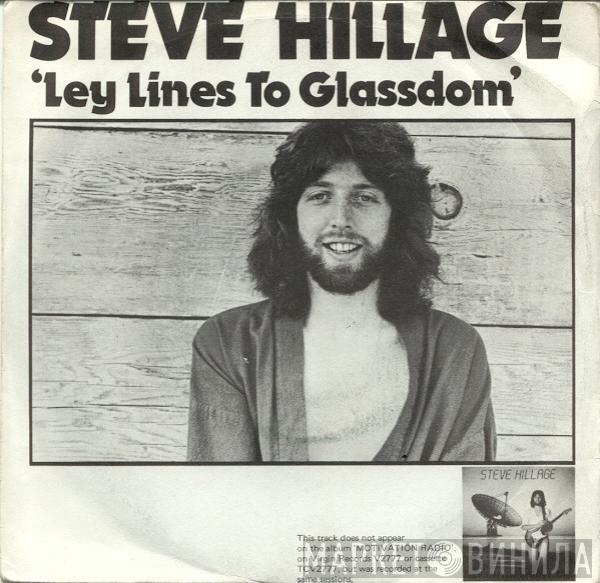 Steve Hillage, Glenn Phillips - Ley Lines To Glassdom / Lies