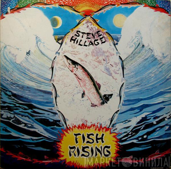  Steve Hillage  - Fish Rising