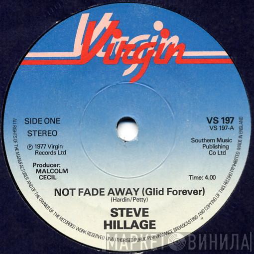 Steve Hillage - Not Fade Away (Glid Forever)