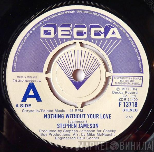 Steve Jameson  - Nothing Without Your Love