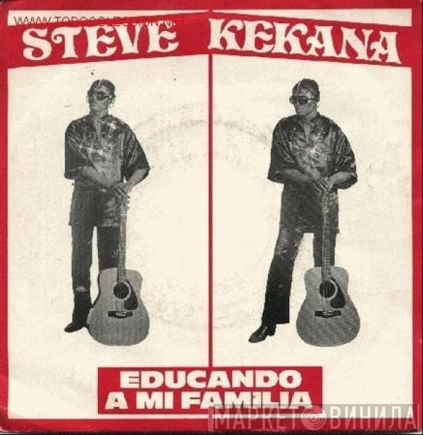 Steve Kekana - Raising My Family