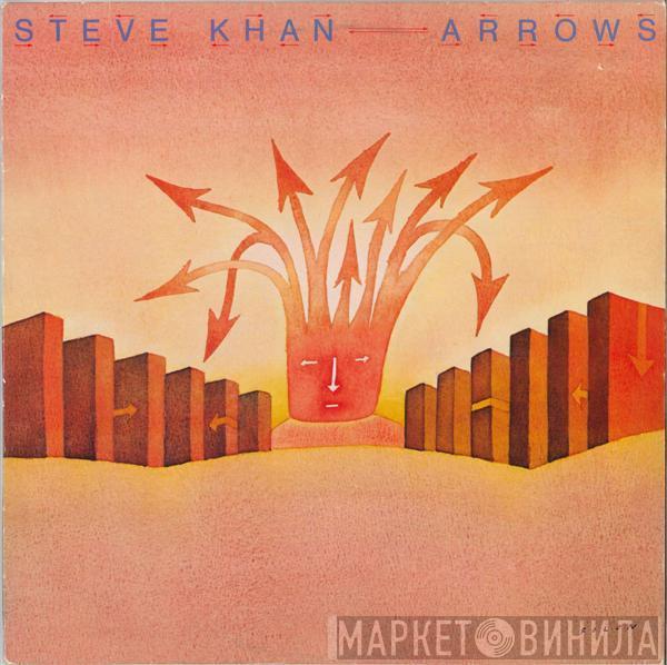 Steve Khan - Arrows