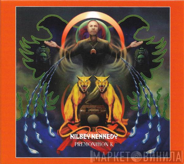 Steve Kilbey, Martin Kennedy - Premonition K