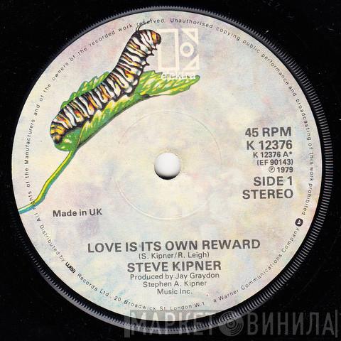 Steve Kipner - Love Is Its Own Reward