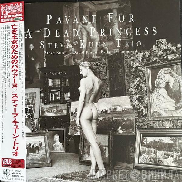 Steve Kuhn Trio - Pavane For A Dead Princess