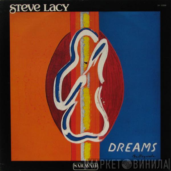 Steve Lacy - Dreams