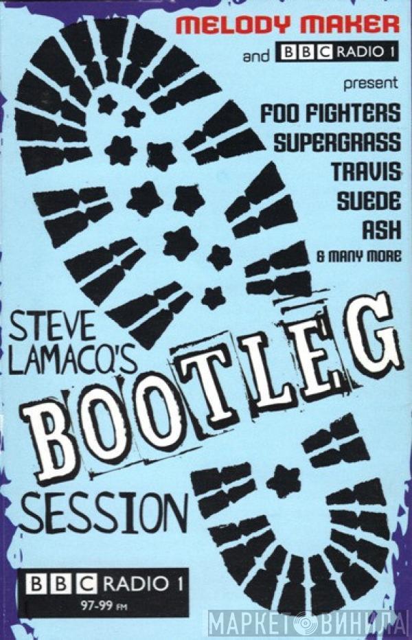  - Steve Lamacq's Bootleg Session (BBC Radio 1)