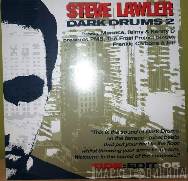 Steve Lawler - Dark Drums 2