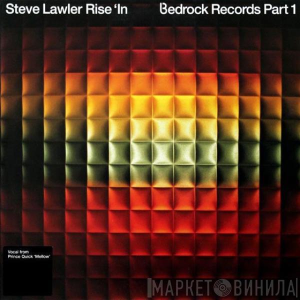 Steve Lawler - Rise ‘In (Part 1)