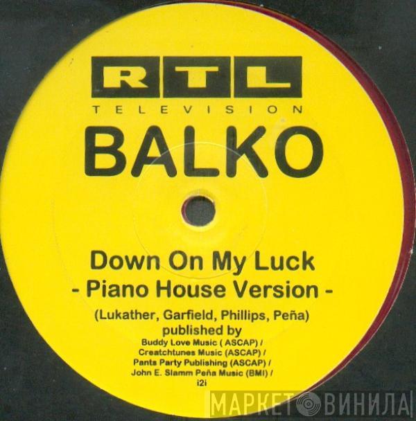 Steve Lukather, David Garfield, Simon Phillips, John Peña - Balko - Down On My Luck