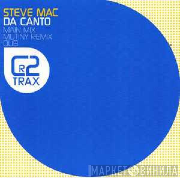 Steve Mac - Da Canto