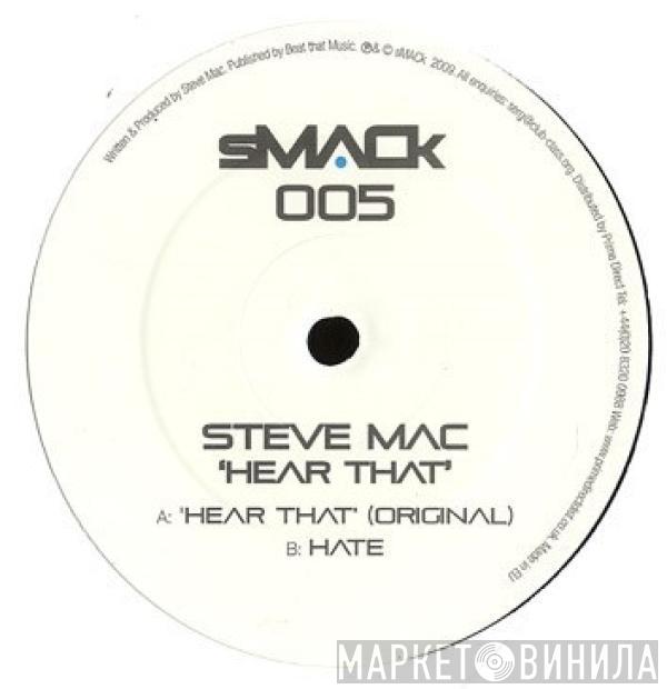 Steve Mac - Hear That