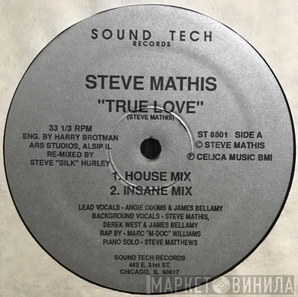 Steve Mathis - True Love