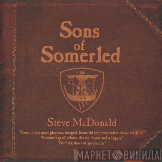 Steve McDonald - Sons Of Somerled