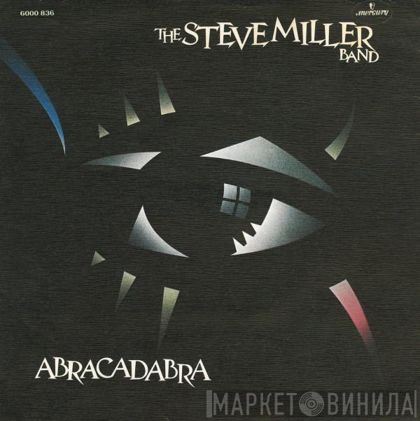  Steve Miller Band  - Abracadabra