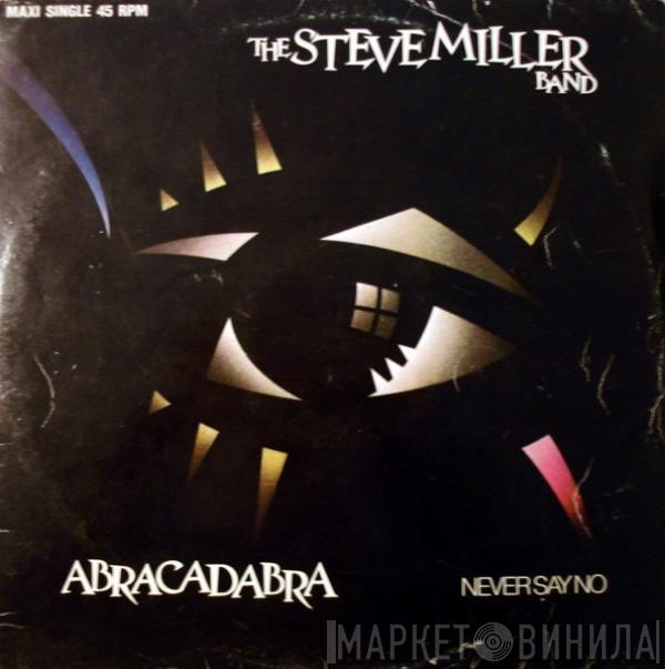 Steve Miller Band - Abracadabra