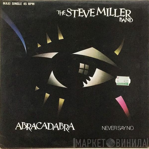  Steve Miller Band  - Abracadabra