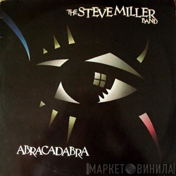 Steve Miller Band - Abracadabra