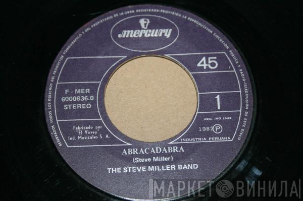  Steve Miller Band  - Abracadabra