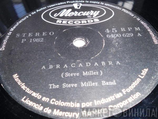  Steve Miller Band  - Abracadabra
