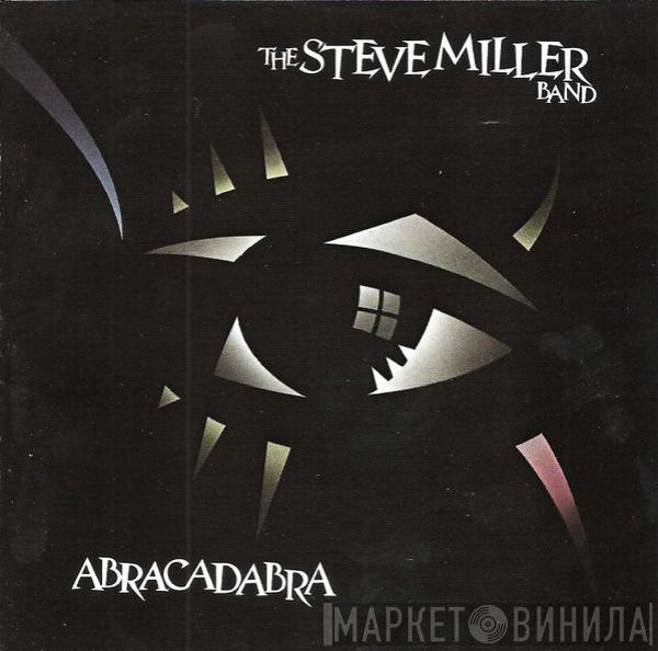  Steve Miller Band  - Abracadabra