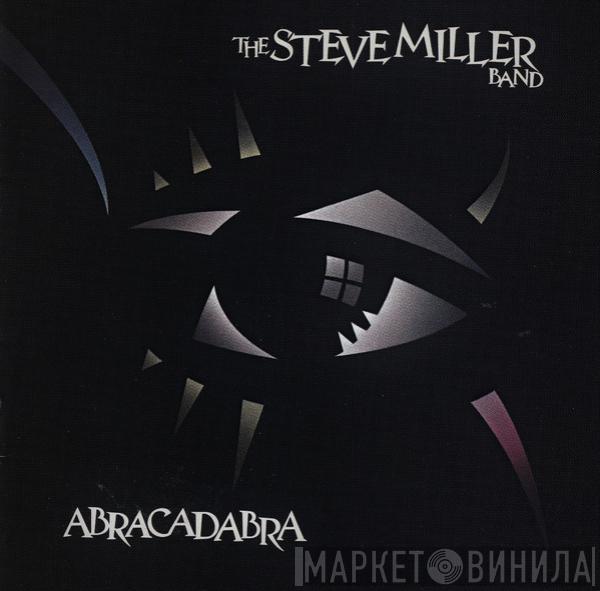  Steve Miller Band  - Abracadabra