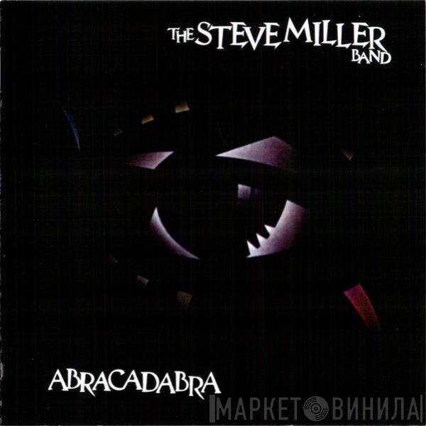  Steve Miller Band  - Abracadabra