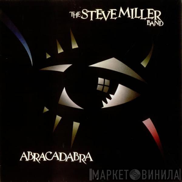 Steve Miller Band  - Abracadabra