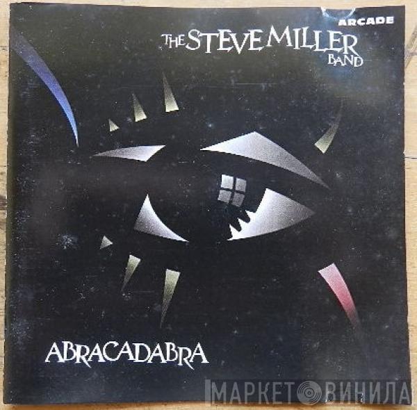  Steve Miller Band  - Abracadabra