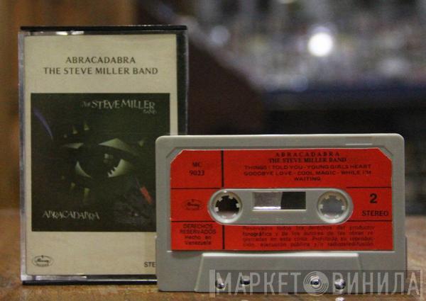  Steve Miller Band  - Abracadabra