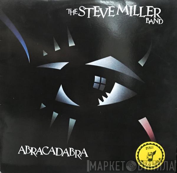  Steve Miller Band  - Abracadabra
