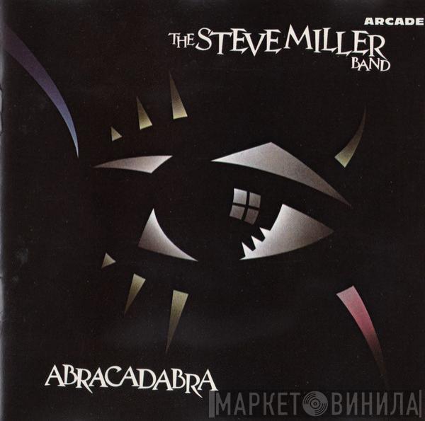  Steve Miller Band  - Abracadabra