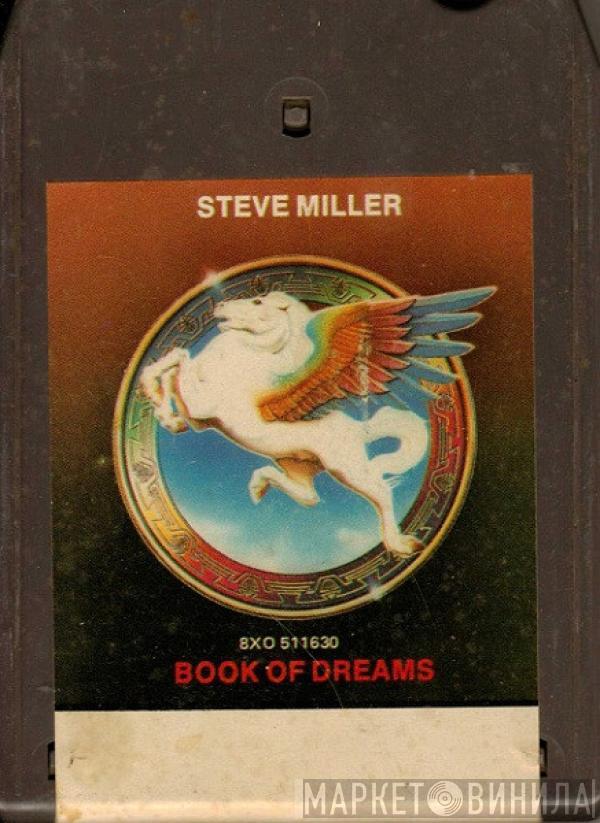  Steve Miller Band  - Book Of Dreams